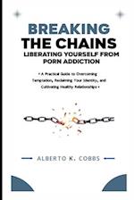 Breaking the Chains