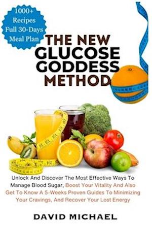 The New Glucose Goddess Method