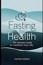 Fasting for Health