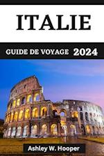 Italie Guide de Voyage 2024