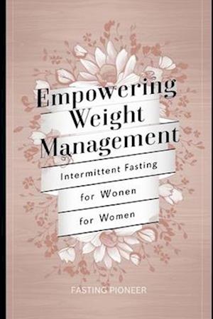 Empowering Weight Management