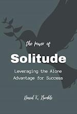 The Power of Solitude