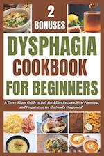 Dysphagia Cookbook for Beginners