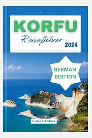 Korfu Reiseführer 2024