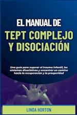 El Manual de TEPT Complejo y Disociación