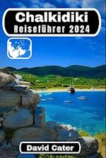 Chalkidiki Reiseführer 2024