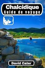 Chalcidique Guide de voyage