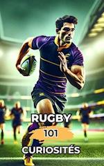 Rugby 101 Curiosités