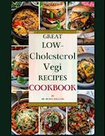 Great Low-Cholesterol Vegi Recipes Cookbook