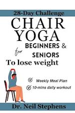 Chair yoga for Beginners & Seniors to lose weight