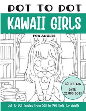 Dot to Dot Kawaii Girls for Adults