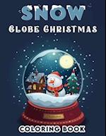 Snow Globe Christmas Coloring Book