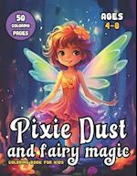 Pixie Dust and Fairy Magic