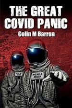 THE GREAT COVID PANIC 