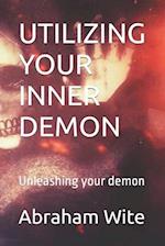 Utilizing Your Inner Demon