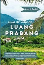 Guía de Viaje de Luang Prabang 2024