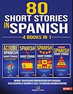 80 Short Stories In Spanish - 4 Books in 1