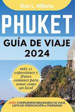 PHUKET Guía de viaje 2024