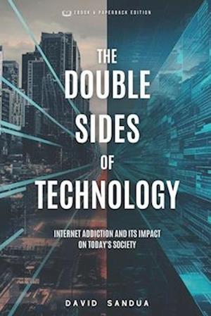 The Double Sides of Technology