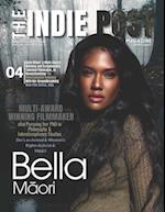 The Indie Post Magazine Bella Maori April 15, 2024 Issue Vol 2