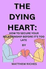 The Dying Heart