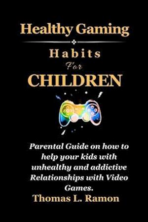 Healthy Gaming Habits For Children