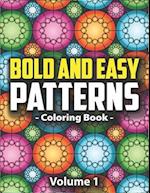 Bold & Easy Patterns Coloring Book, Vol. 1