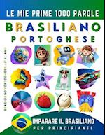 Imparare il Portoghese Brasiliano per Principianti, Le Mie Prime 1000 Parole