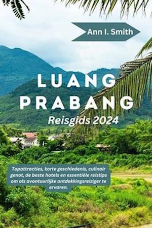 Luang Prabang Reisgids 2024