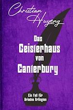 Das Geisterhaus von Canterbury