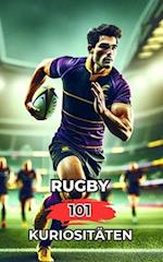 Rugby 101 Kuriositäten