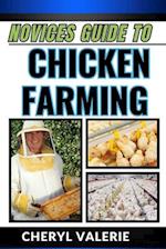 Novices Guide to Chicken Farming