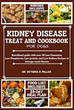 Kidney Disease Treat and Cookbook for Dogs