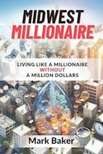 Midwest Millionaire