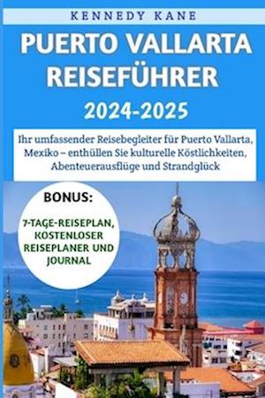 Puerto Vallarta Reiseführer 2024-2025