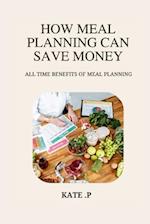 How Meal Planning Can Save Money