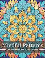 Mindful Patterns Coloring Book for Seniors