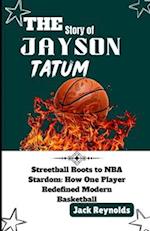 The Story of Jayson Tatum