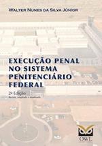 Execução penal no sistema penitenciário federal