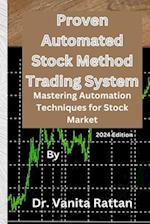Proven Automated Stock Method Trading System