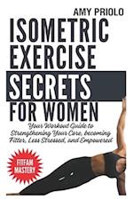 Isometric Exercise Secrets For Women