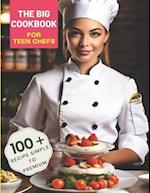 The Big Cookbook for Teen Chefs