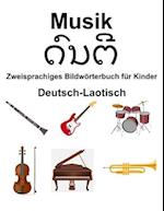 Deutsch-Laotisch Musik Zweisprachiges Bildwörterbuch für Kinder