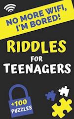 No more Wifi, i'm Bored! Riddles for teenagers