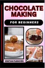 Chocolate Making for Beginners