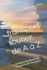 Le transport routier de A à Z