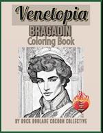 Bragadin, Venetopia