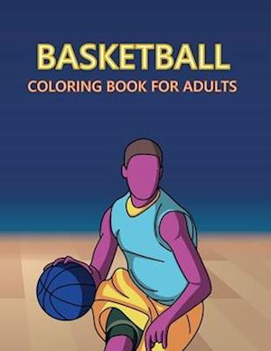 Basketball Coloring Book For Adults