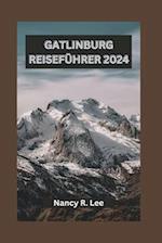 Gatlinburg Reiseführer 2024