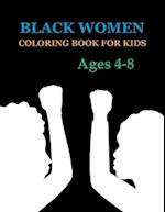 Black Women Coloring Book For kids Ages 4-8